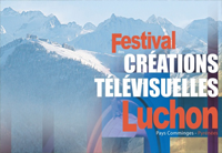 La Flambelle : festival de la création télévisuelle de Luchon